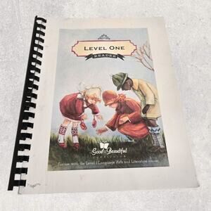 Level One Reader By The Good And The Beautiful - Home-School